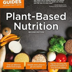 (⚡READ⚡) PDF✔ Plant-Based Nutrition, 2E (Idiot's Guides)