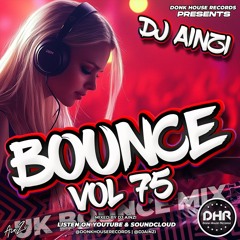 Dj Ainzi - Bounce Vol 75