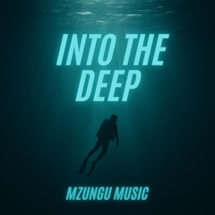 Into the Deep - Mix