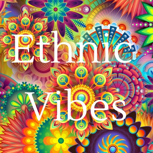 Ethnic Vibes