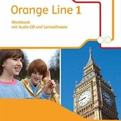 Kostenlose Testversion Orange Line 1: Workbook mit Audios und Übungssoftware Klasse 5 (Orange