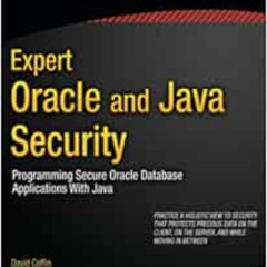 free EPUB 🖌️ Expert Oracle and Java Security: Programming Secure Oracle Database App
