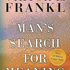 #% Man's Search for Meaning: Gift Edition BY: Viktor E. Frankl (Author),Harold S. Kushner (Fore