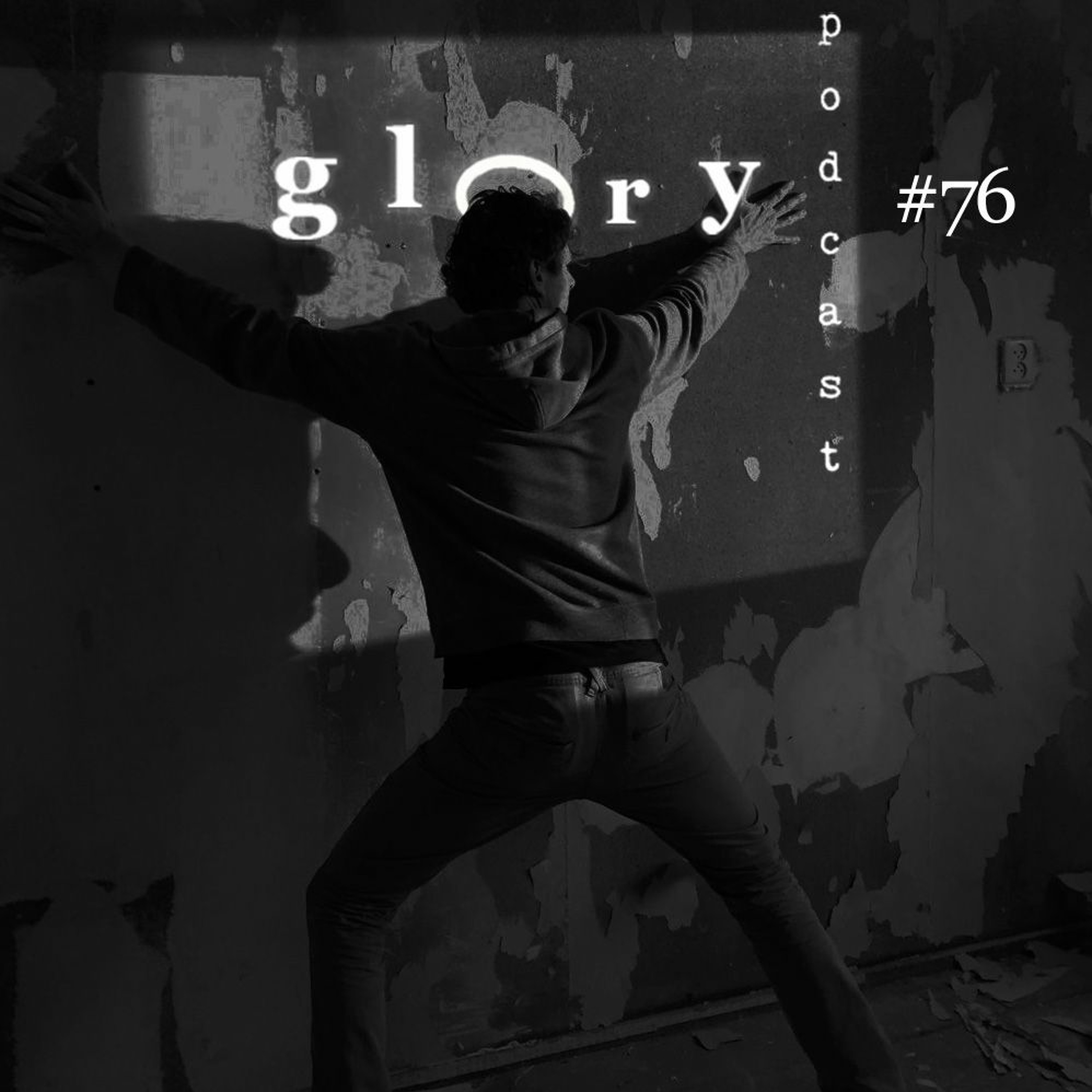 Glory Podcast #76  [All music by] Sololust