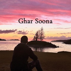 Ghar Soona Lagay