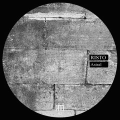 Risto - Astral // Out Now