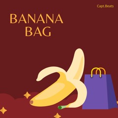 Banana Bag [154bpm] (prod. Capt.Beats)