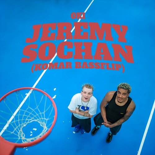 OKI - Jeremy Sochan (KOMAR BASSFLIP)