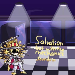 Salvation But The Mechanics Sounds are in the song Mami FNF