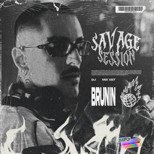 BRUNIN MIX SET - SAVAGE SESSION #7