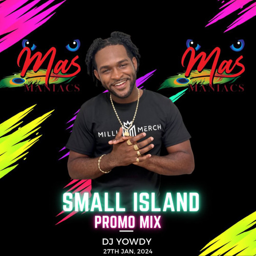 2024 Small Island Promo Mix By Dj Yowdy
