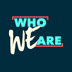 Who We Are (Part 1) - 2/4/2024