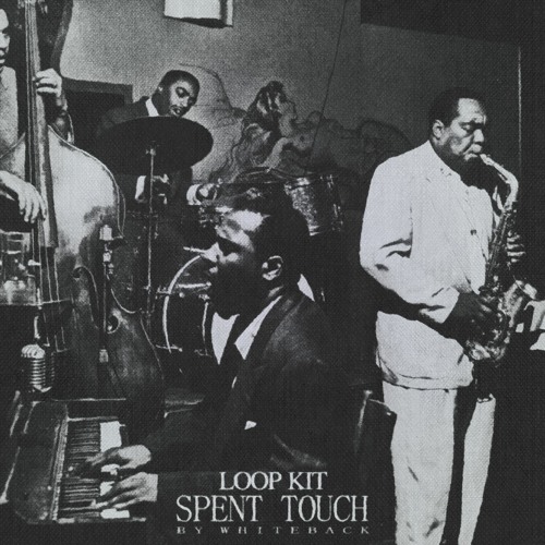 Stream Soul X Jazz Loop Kit 2022 Spent Touch Soul Sample Pack By