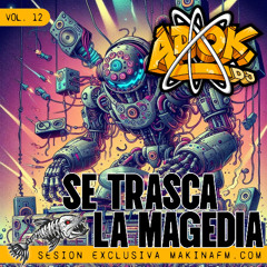 Se trasca la magedia | Vol. 12