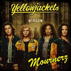 NO RETURN - YELLOWJACKETS THEME (by Mournerz)