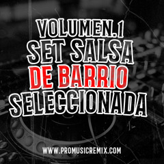 SET SALSA DE BARRIO SELECCIONADA