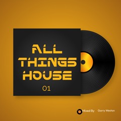 All Things House 01