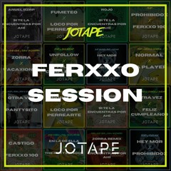 Jotape - Ferxxo Session (+17 Mashups Gratis) [FREE DOWNLOAD]