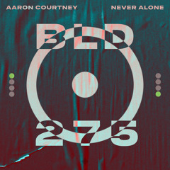 Aaron Courtney - Never Alone
