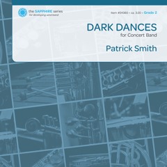 Dark Dances (Band Gr. 2) - Patrick Smith