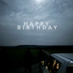 HAPPY BIRTHDAY (feat. Sunglass)
