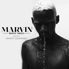 Dj Xhanti Diamond Presents Marvin’s Room Mixing July 2021