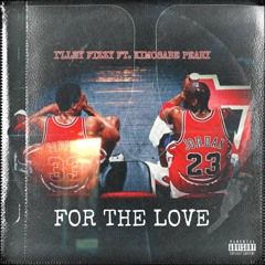 4 The Love (feat. Kimosabe Peary)