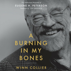 A Burning in My Bones by Winn Collier, read by Richard Poe