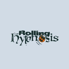 Rolling Hypnosis