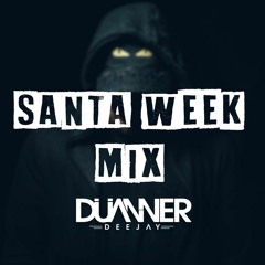 Santa Week Mix [Dj Duanner]