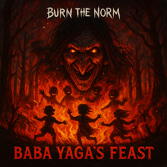 Baba Yaga’s Feast