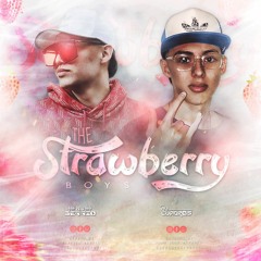 THE STRAWBERRY BOYS - BERRIO DJ B2B CUADROS DJ