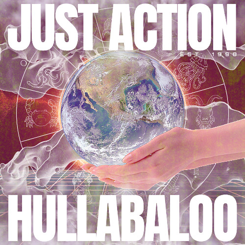JUST ACTION|HULLABALOO