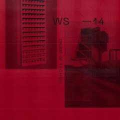 WS14 - Drums Of Techno