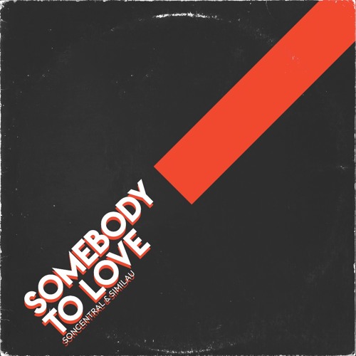 Stream Somebody to love by Soncentral | Listen online for free on