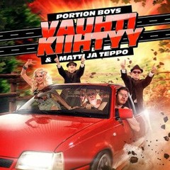 Portion Boys & Matti Ja Teppo - Vauhti Kiihtyy (Reigin & Nervous Breakdown Bootleg)