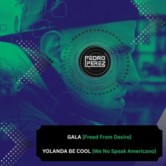 Gala vs Yolanda Be Cool