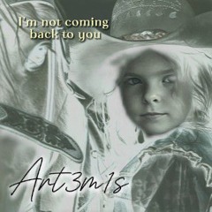 I'm not coming back to you