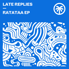 Late Replies - Took My Love