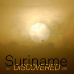 Access [PDF EBOOK EPUB KINDLE] Suriname Discovered by  Toon Fey 📩