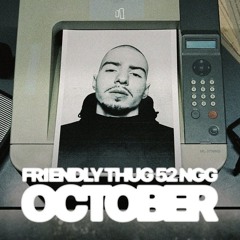 FRIENDLY THUG 52 NGG - OCTOBER | TOASTER LIVE XMAS'24