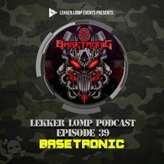 Lekker Lomp Podcast Episode 39 - Basetronic