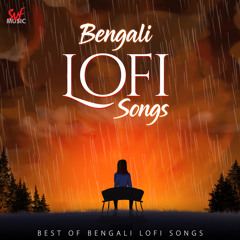 Ei Bhalo Ei Kharap (Lofi)