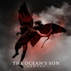 The Ocean's Son - Santus