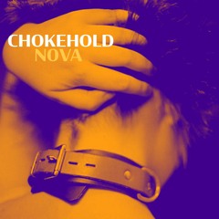 Chokehold - N0va - Prod by Noizy