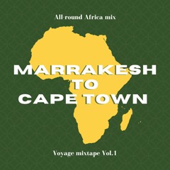 From Marrakesh to Cape Town, Afro Party (Voyage Mix Vol 1)