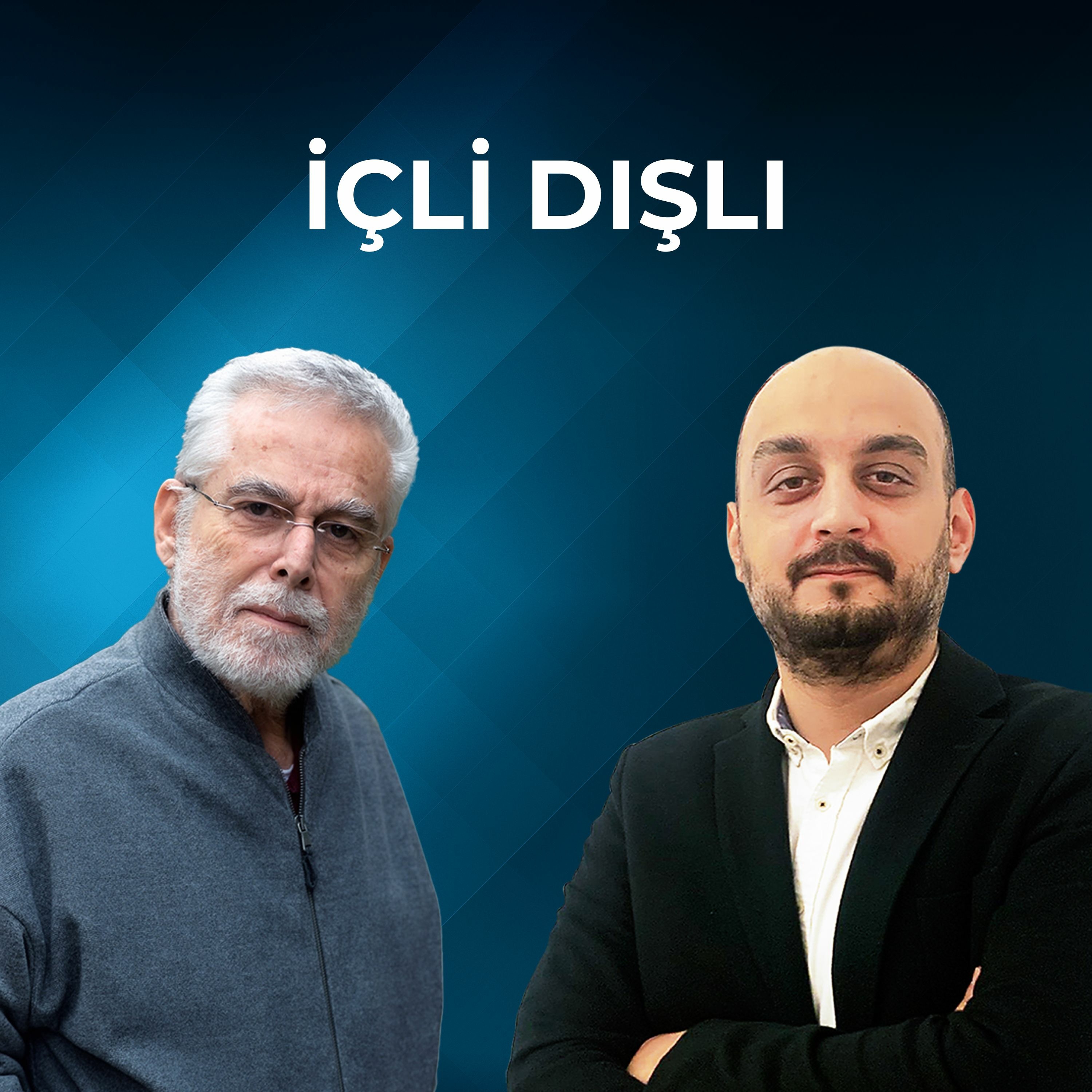Baskın Oran ve Bilgehan Uçak ile İçli Dışlı