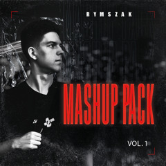 RymszaK Mashup Pack Vol. 1 (Free Download)