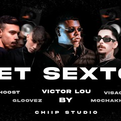 Set Sextou - Victor Lou, Mochakk, Gloovez, Hoost e Visage Music By Chiip Studio