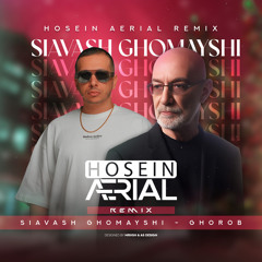 GHOROB ( HOSEIN AERIAL REMIX )